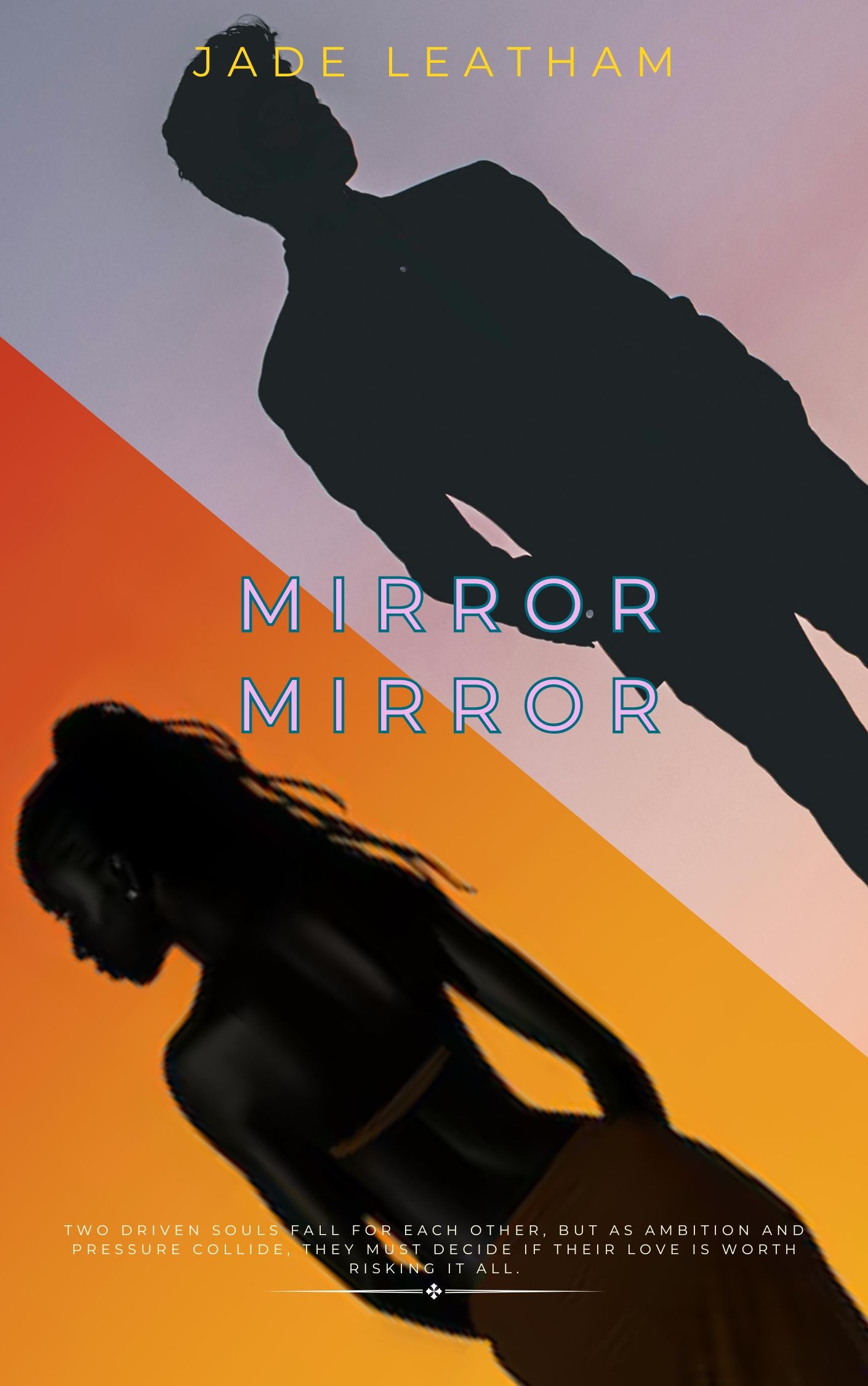 Mirror, Mirror BY Jade Leatham (eBook)