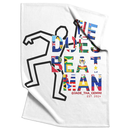 We Does Beat Man Blanket