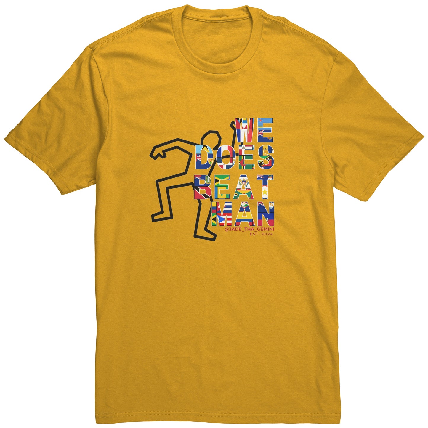 We Does Beat Man Tshirt - Mens