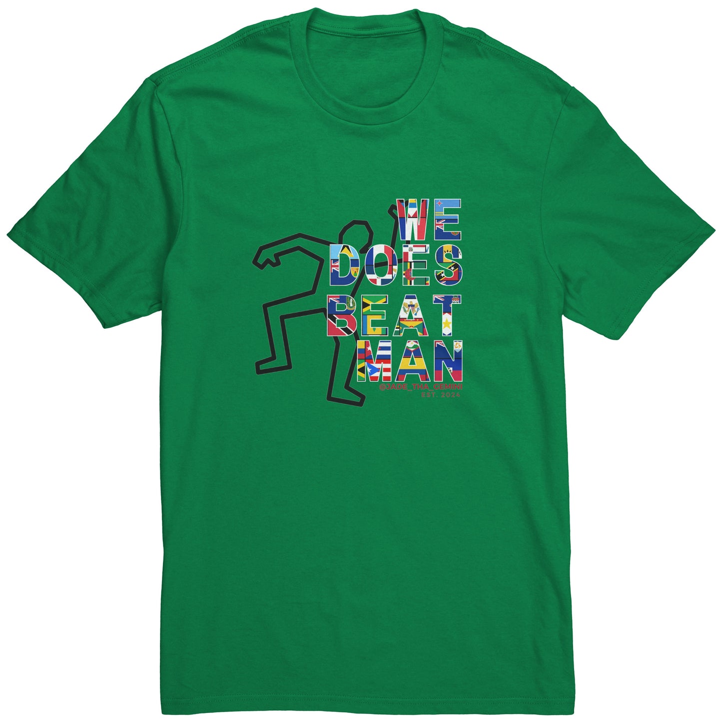 We Does Beat Man Tshirt - Mens